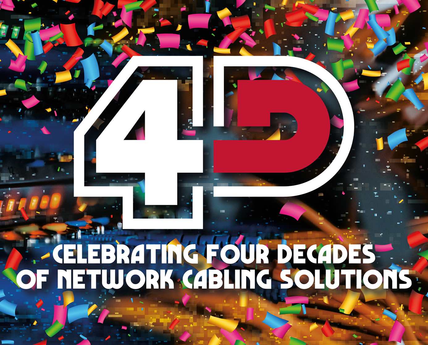 Celebrating 4 decades of network cabling solutions